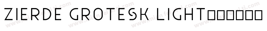 Zierde Grotesk Light字体转换